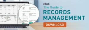 Download the eBook: The Ultimate Guide to Records Management.