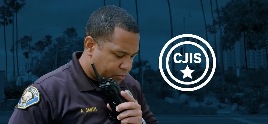 Law enforcement and CJIS