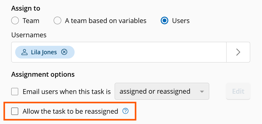 New setting in the Laserfiche Business Process Designer allows designers to control if a user task is able to be reassigned by the assigned user.